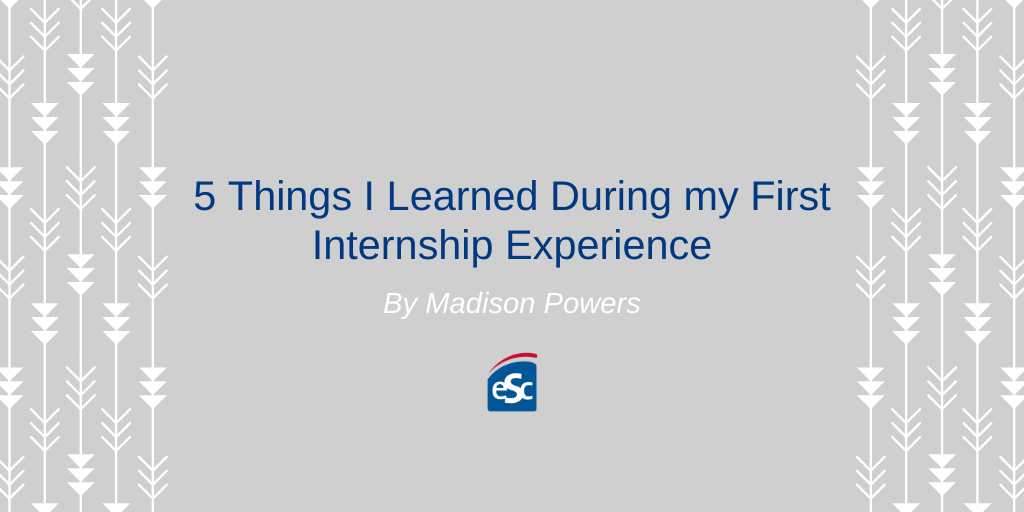 5 Things I Learned During my First Internship Experience